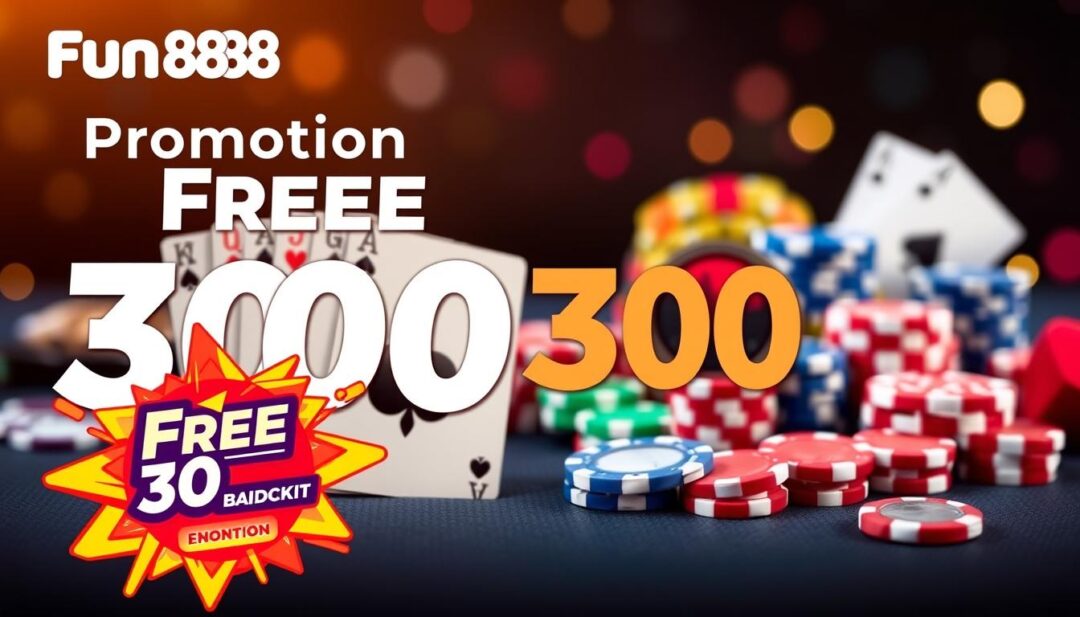 โปรโมชั่นฟรี 300 บาท Fun888