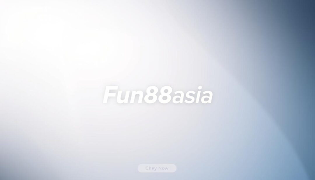 Fun88asia เข้าสู่ระบบ